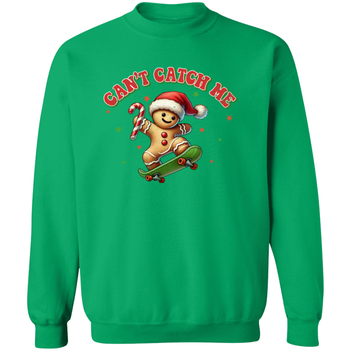 Can't Catch Me // Crewneck Pullover Sweatshirt