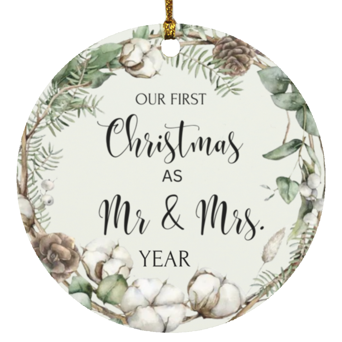 Mr & Mrs - Our First Christmas // Personalized Circle Ornament